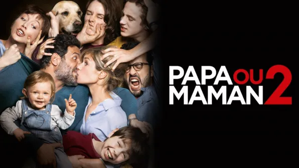 thumbnail - Papa ou maman 2