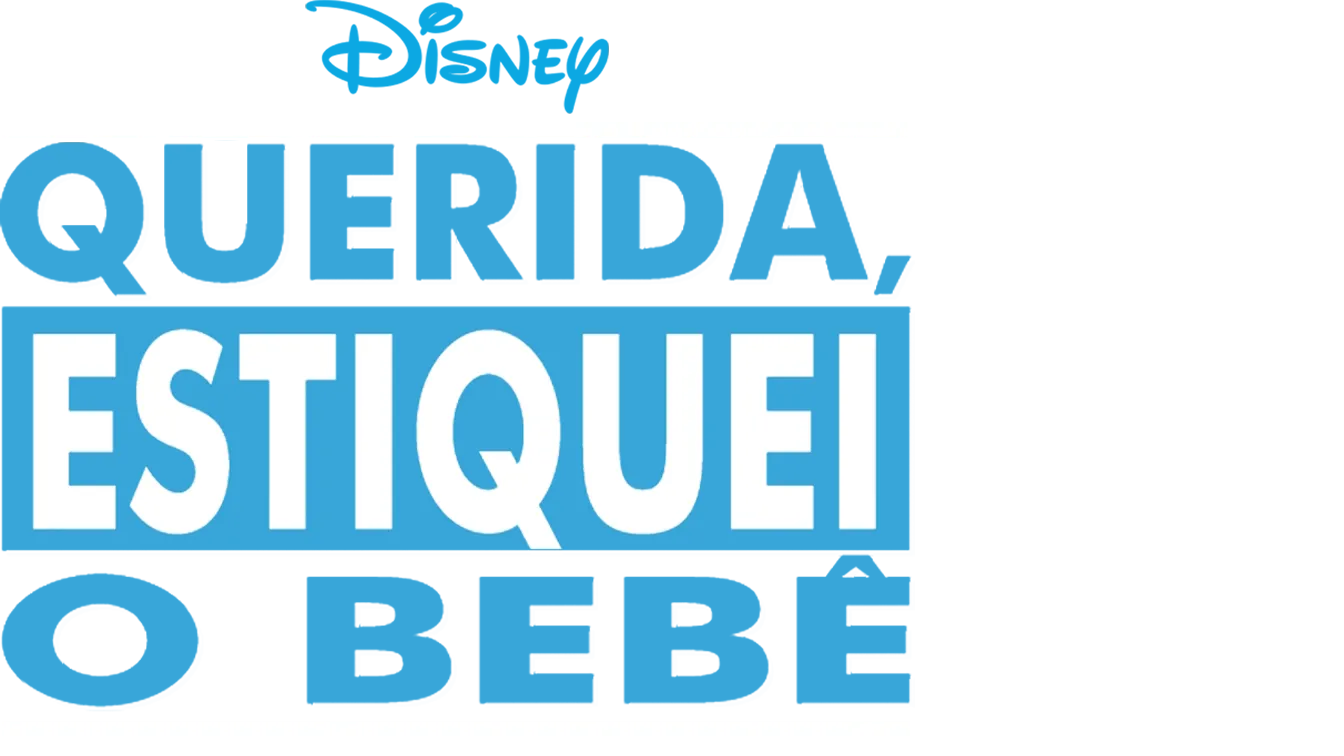 Querida, Estiquei o Bebê