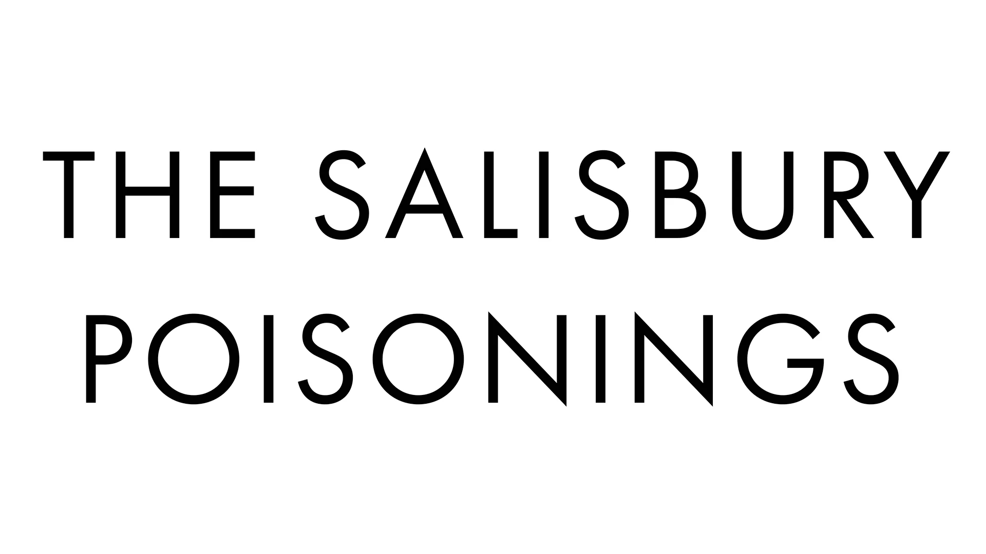 The Salisbury Poisonings