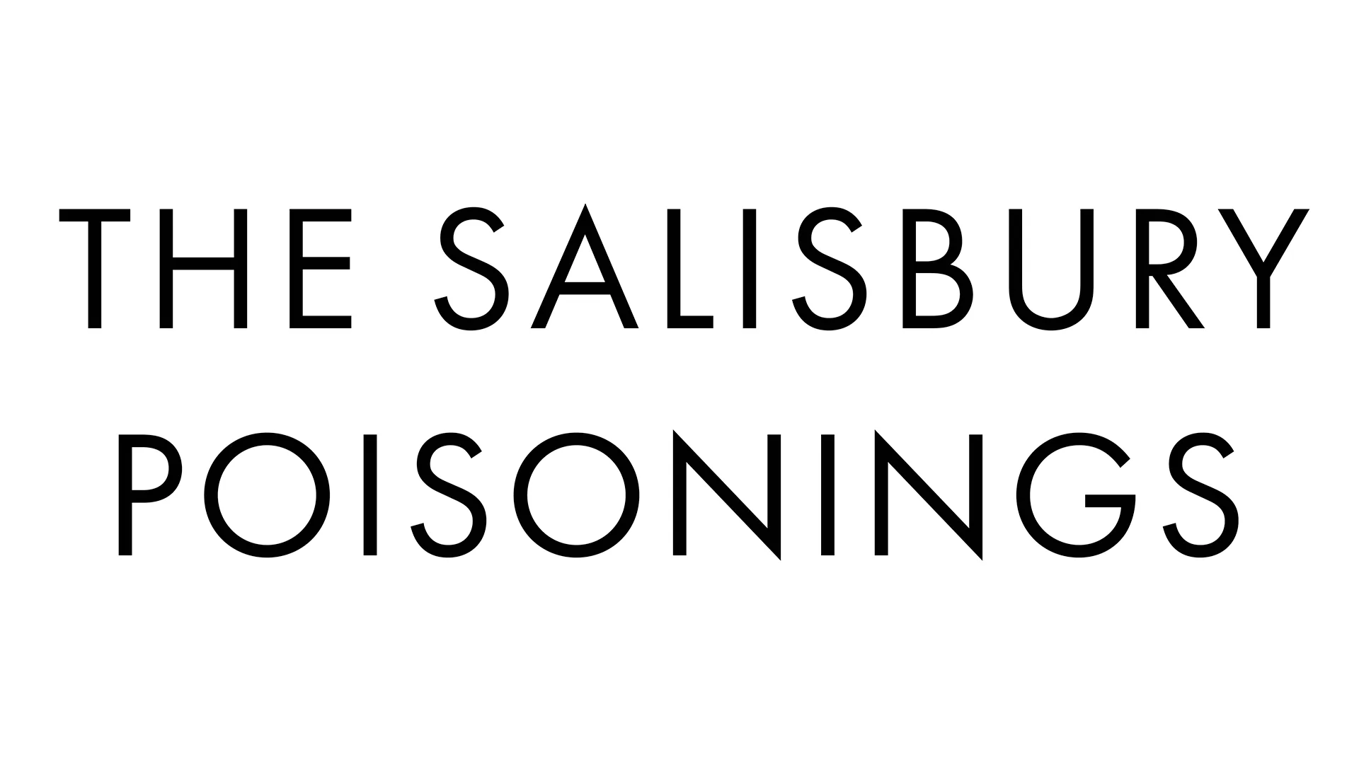 The Salisbury Poisonings