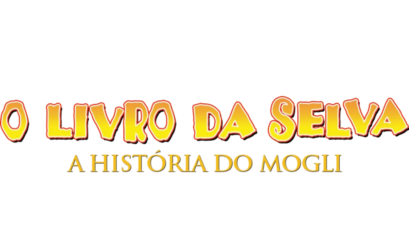 O Livro da Selva: A História do Mogli