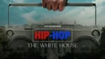 thumbnail - Hip-Hop and The White House