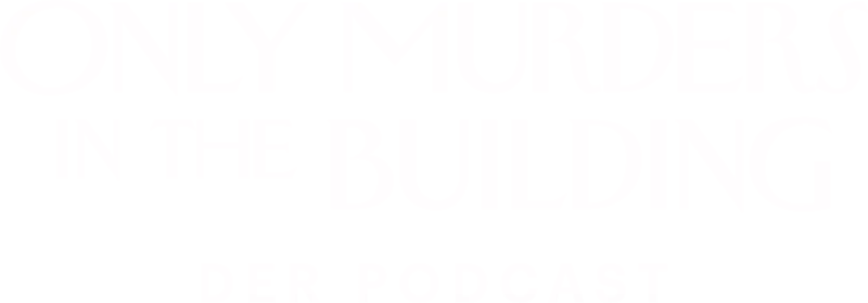 Only Murders in the Building: Der Podcast