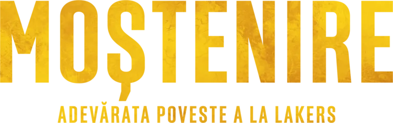 Moștenire: Adevărata poveste a LA Lakers