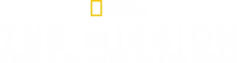 The Mission: storia di John Allen Chau