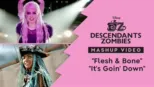 thumbnail - "Flesh & Bone/It's Goin' Down Mashup" | ZOMBIES 2/Descendants 2 Music Video