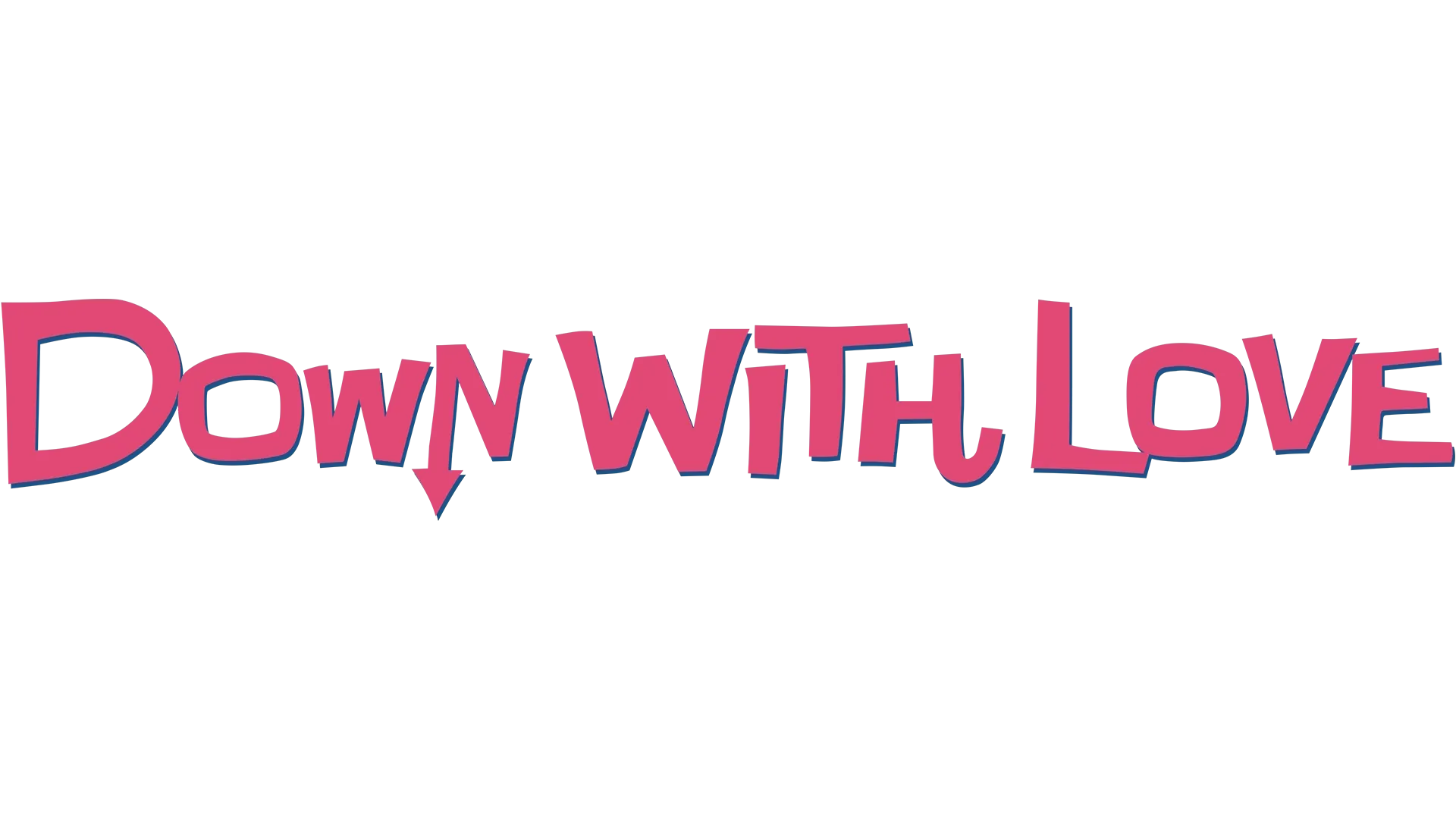 Down With Love