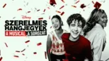 thumbnail - Szerelmes hangjegyek: A musical: A sorozat