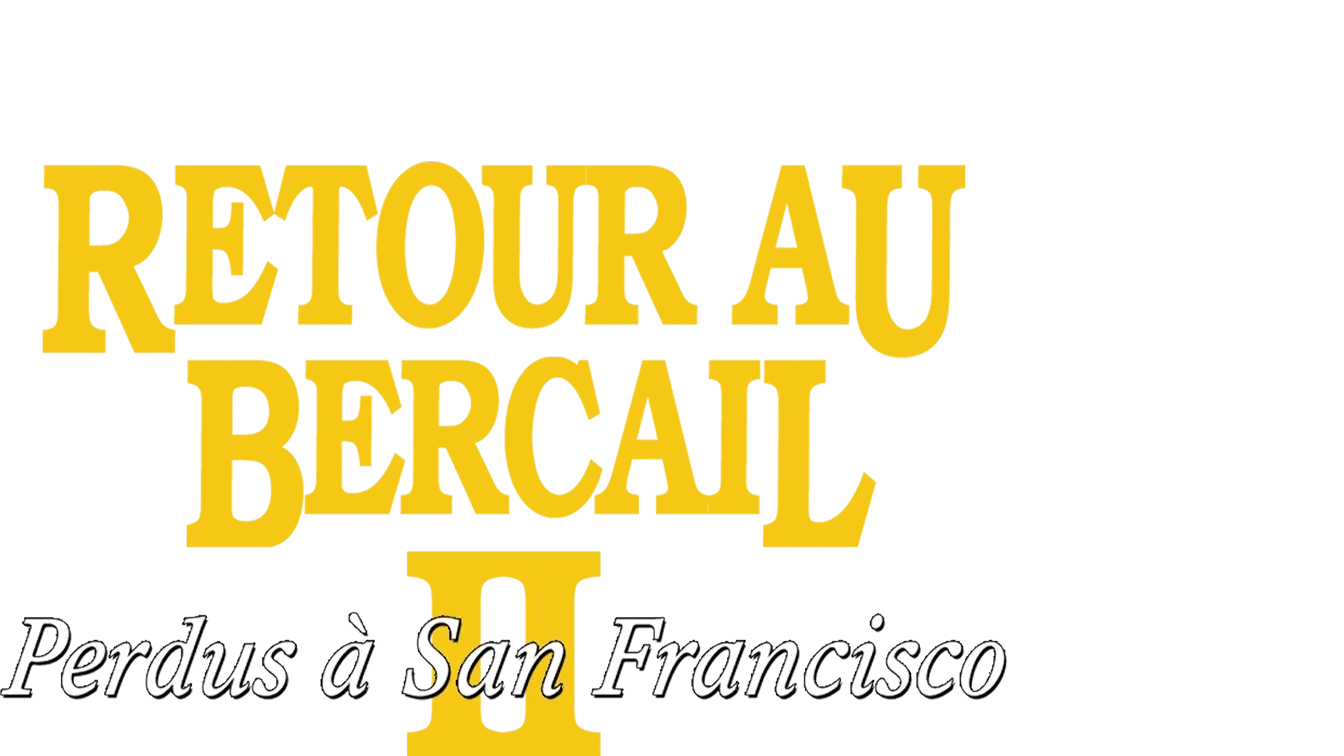 Retour au bercail II : Perdus à San Francisco