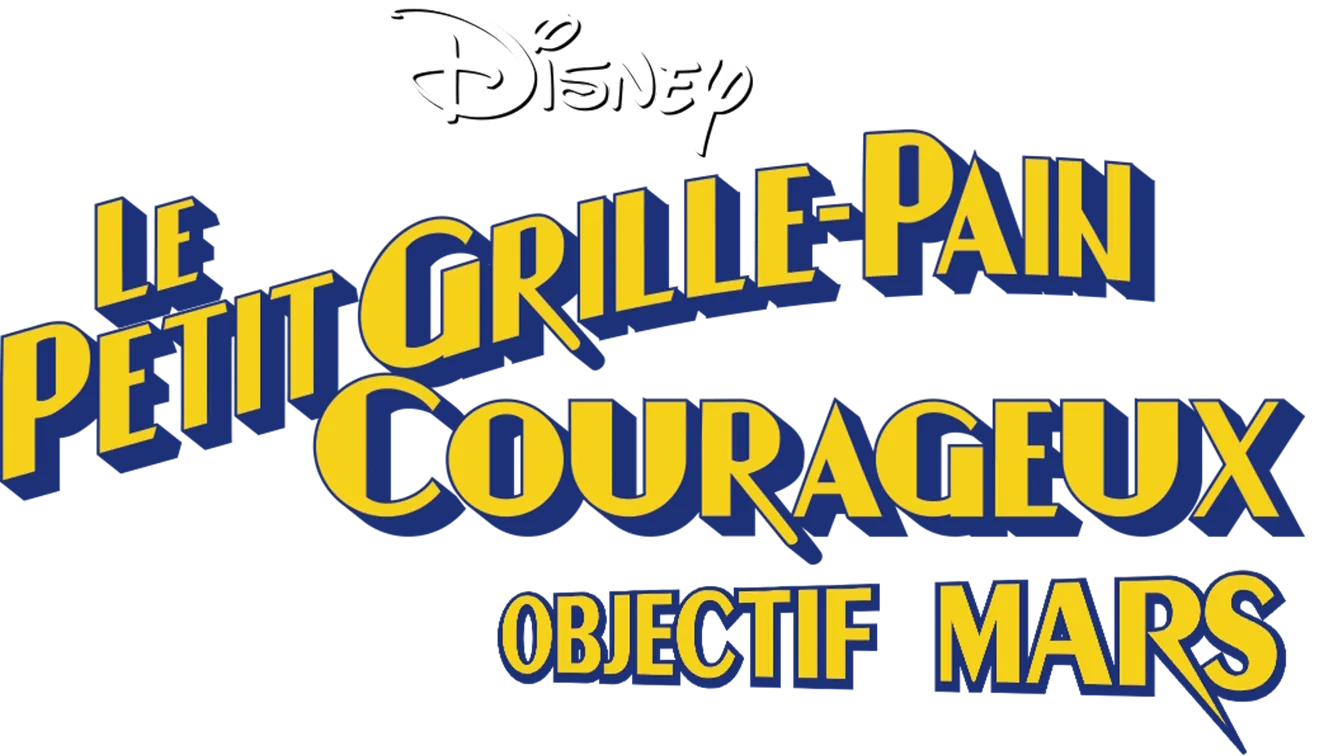 Le Petit Grille-Pain courageux : Objectif Mars