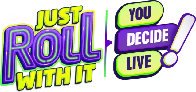 Just Roll With It: You Decide Live!