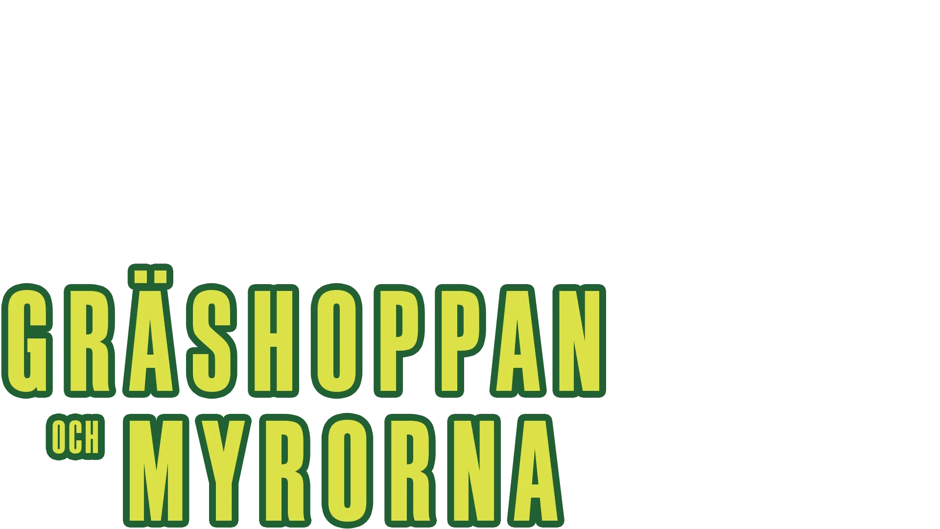 Gräshoppan och myrorna