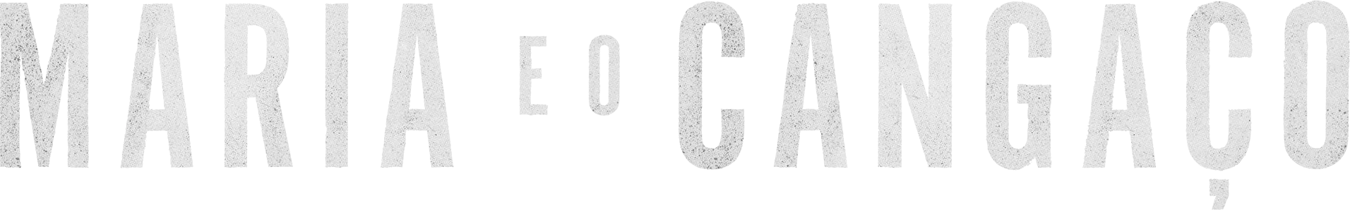 Maria e o Cangaço