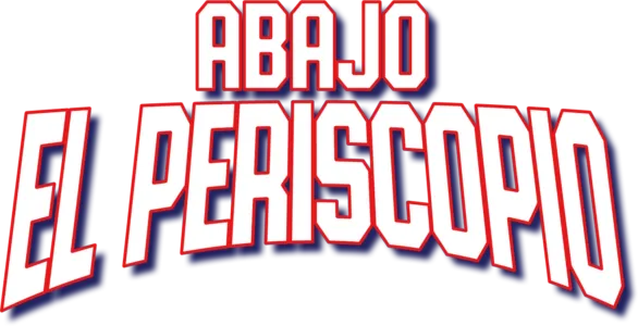 Abajo el periscopio