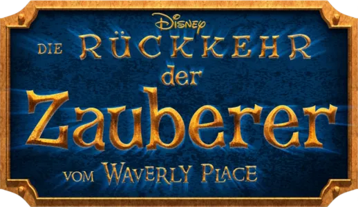 Die Rückkehr der Zauberer vom Waverly Place