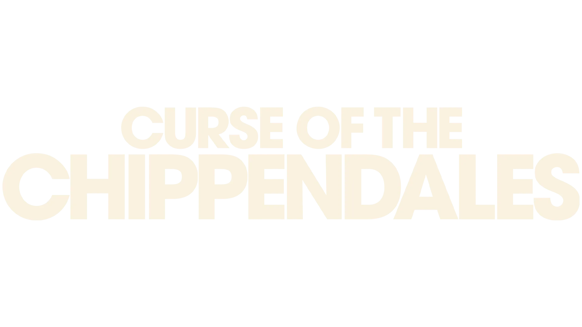 Curse of the Chippendales
