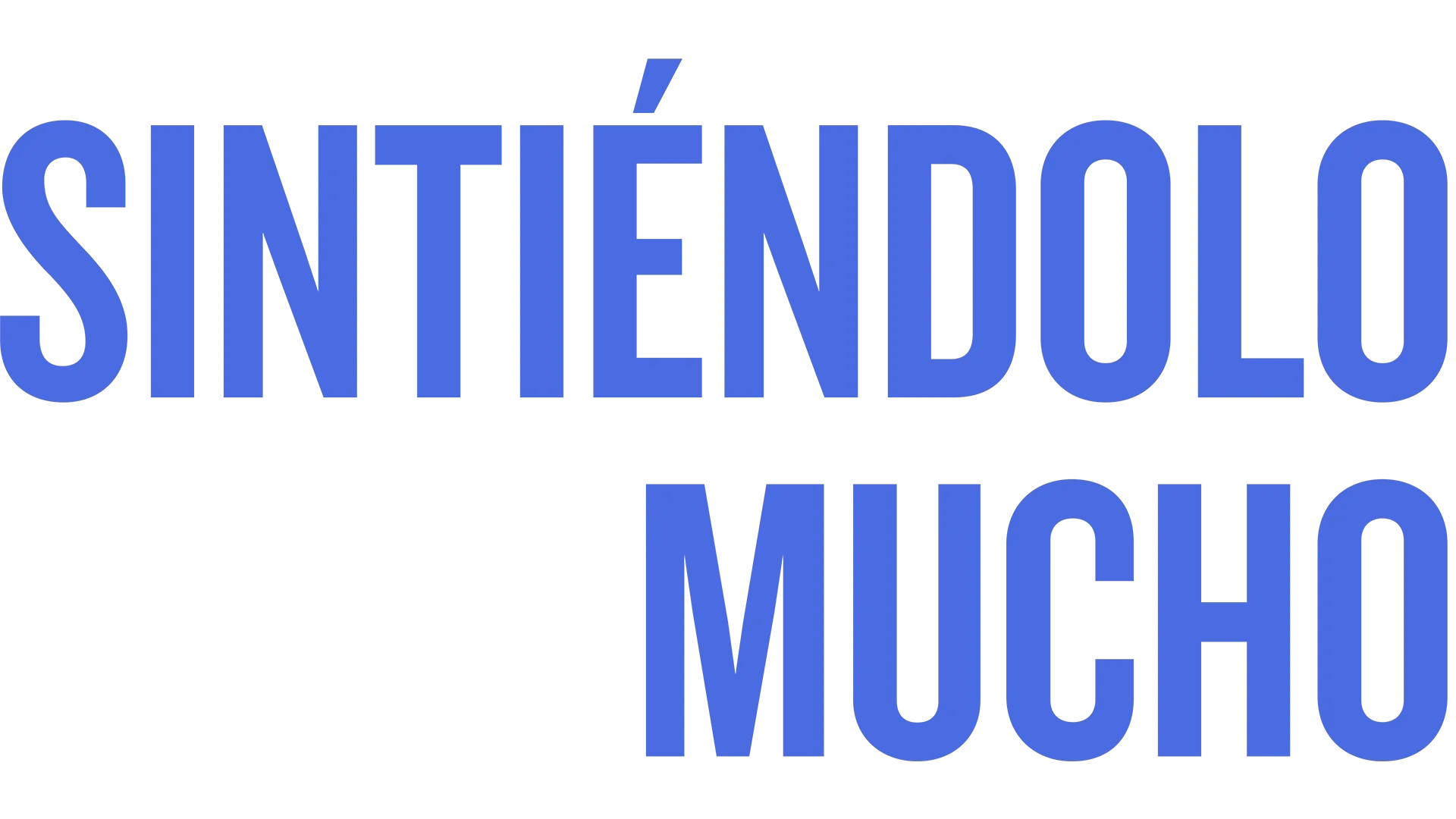 Sintiéndolo mucho