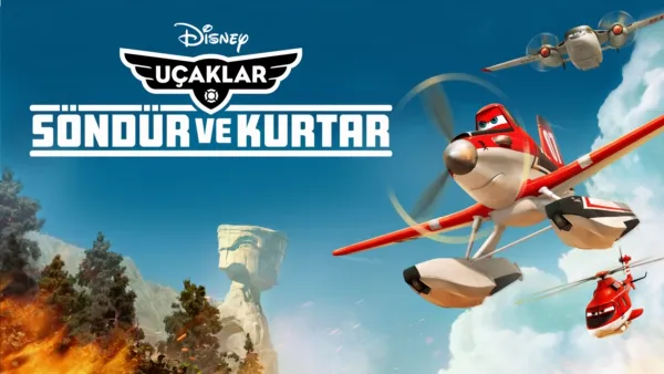 thumbnail - Uçaklar: Söndür ve Kurtar