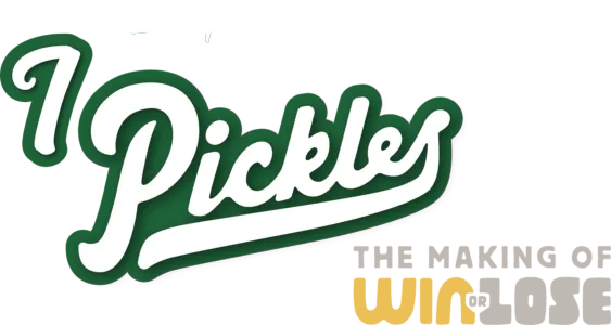 I Pickles: The Making of Win or Lose