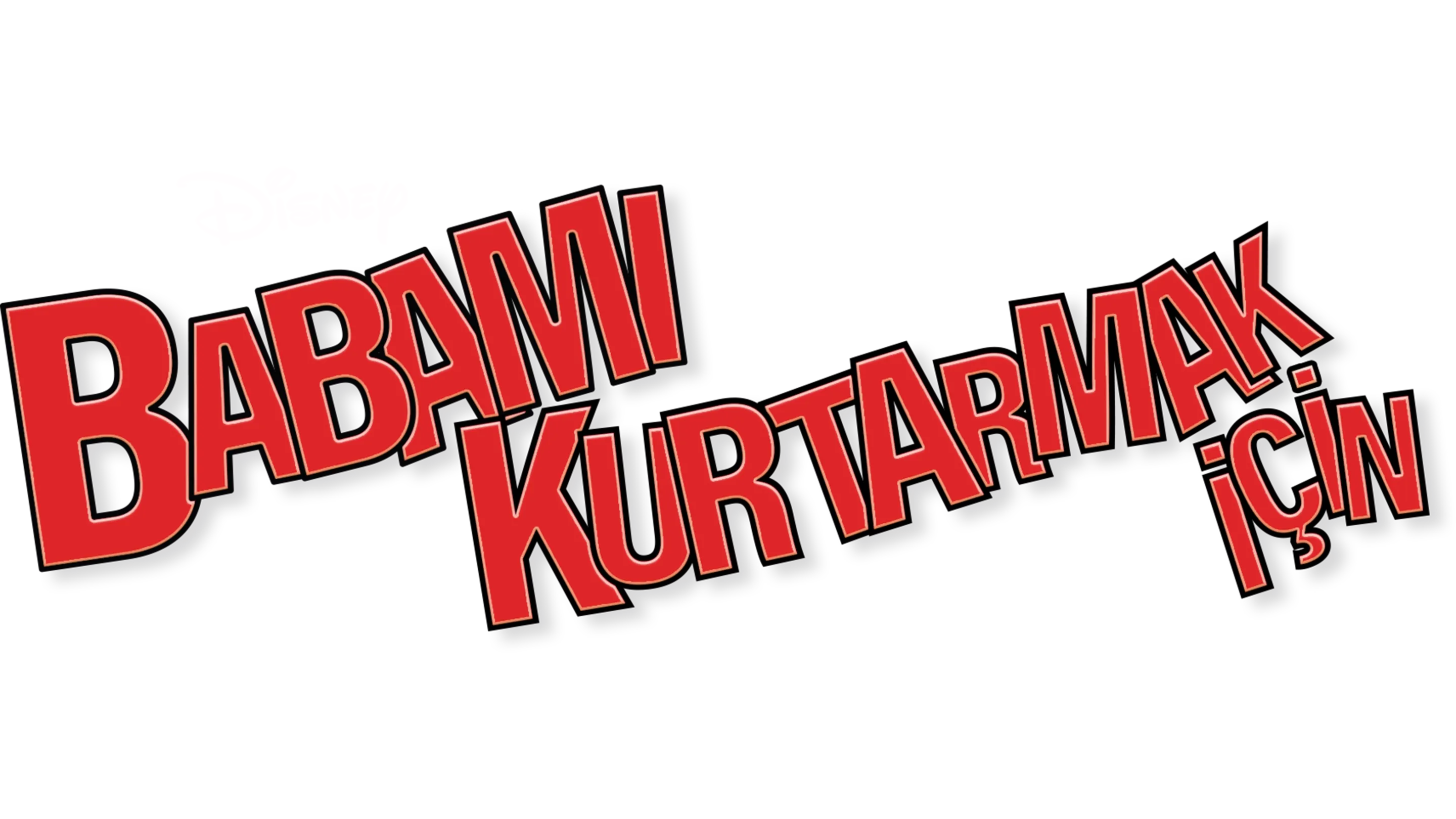 Babamı Kurtarmak İçin