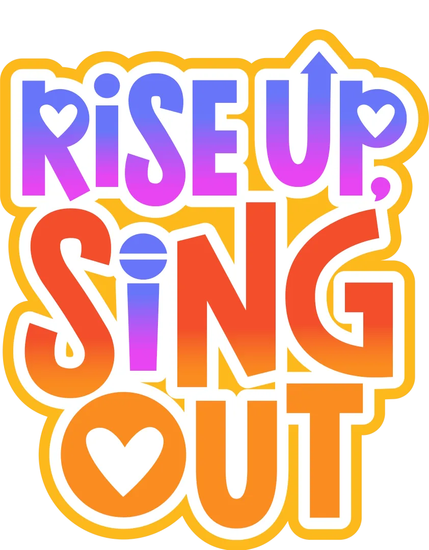 Rise Up, Sing Out