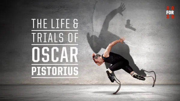 thumbnail - The Life and Trials of Oscar Pistorius