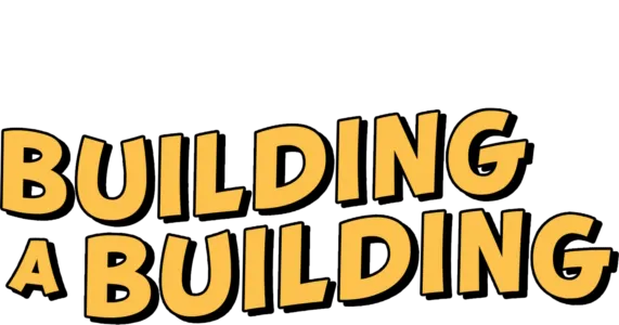 Building a Building
