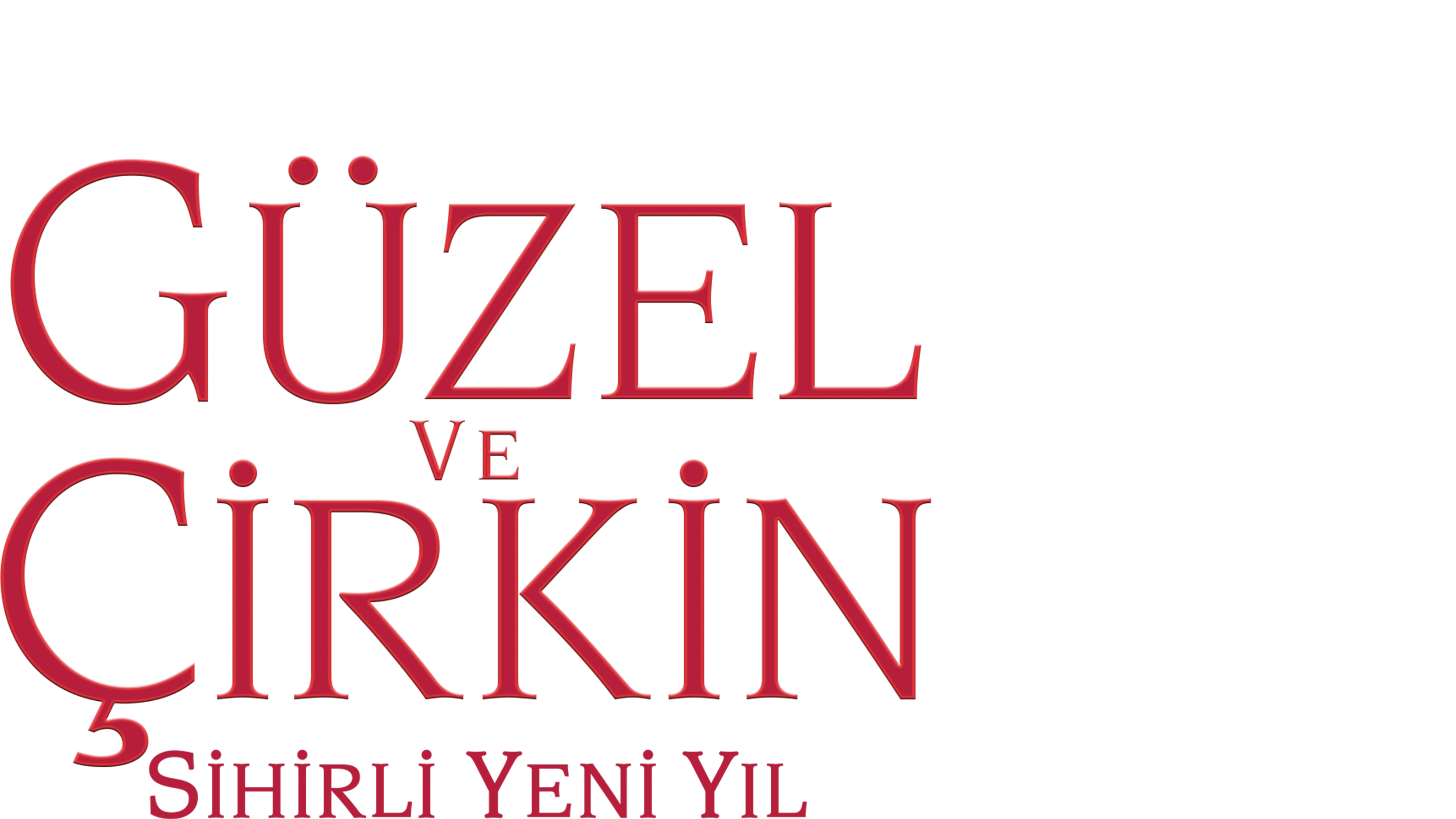 Güzel ve Çirkin: Sihirli Yeni Yıl