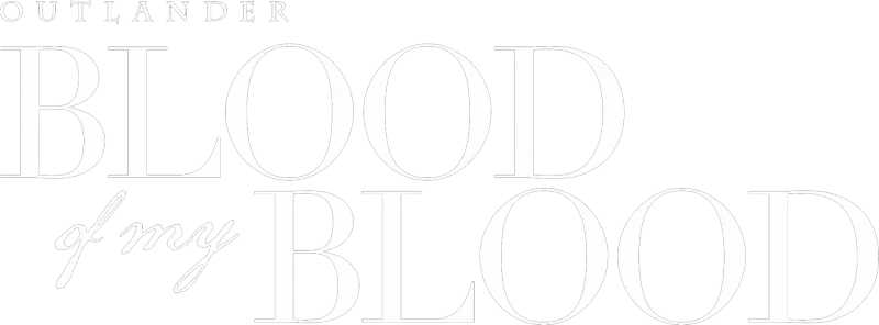 Outlander: Blood of My Blood