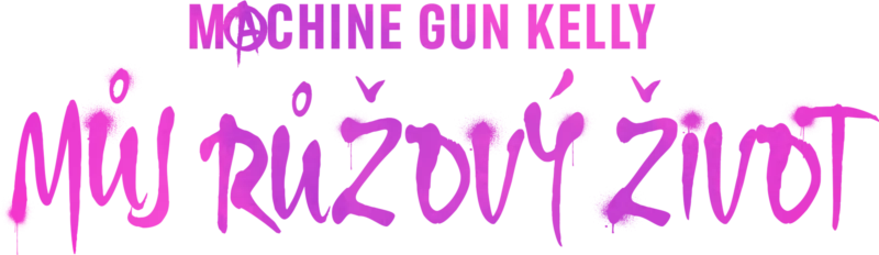 Machine Gun Kelly: Můj růžový život