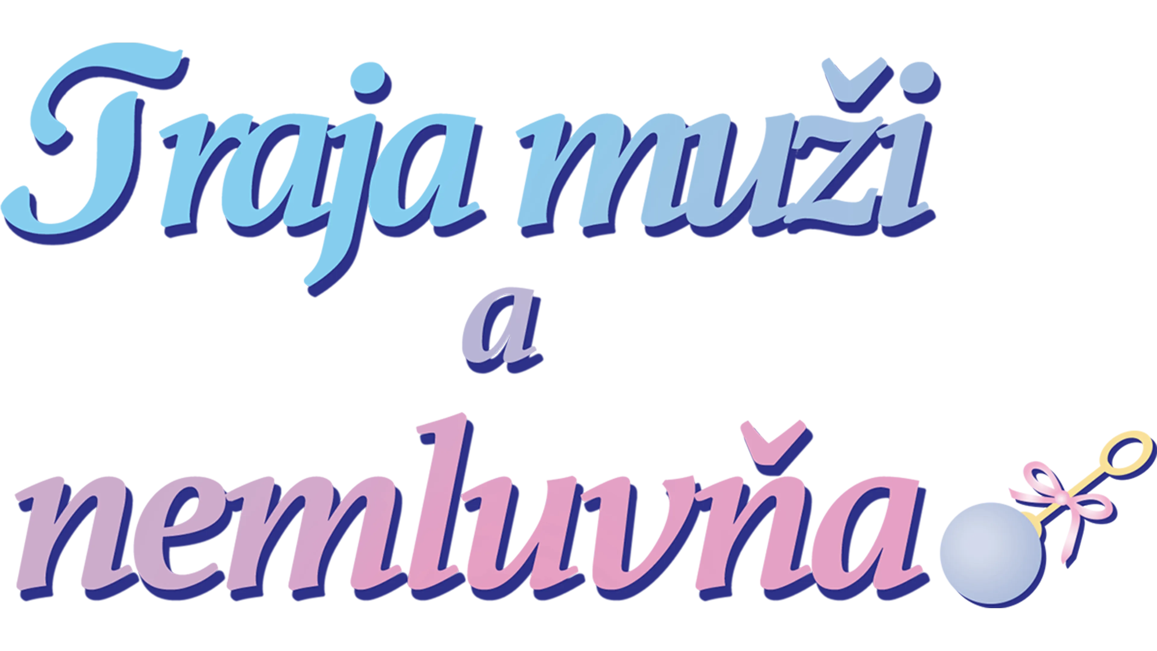 Traja muži a nemluvňa