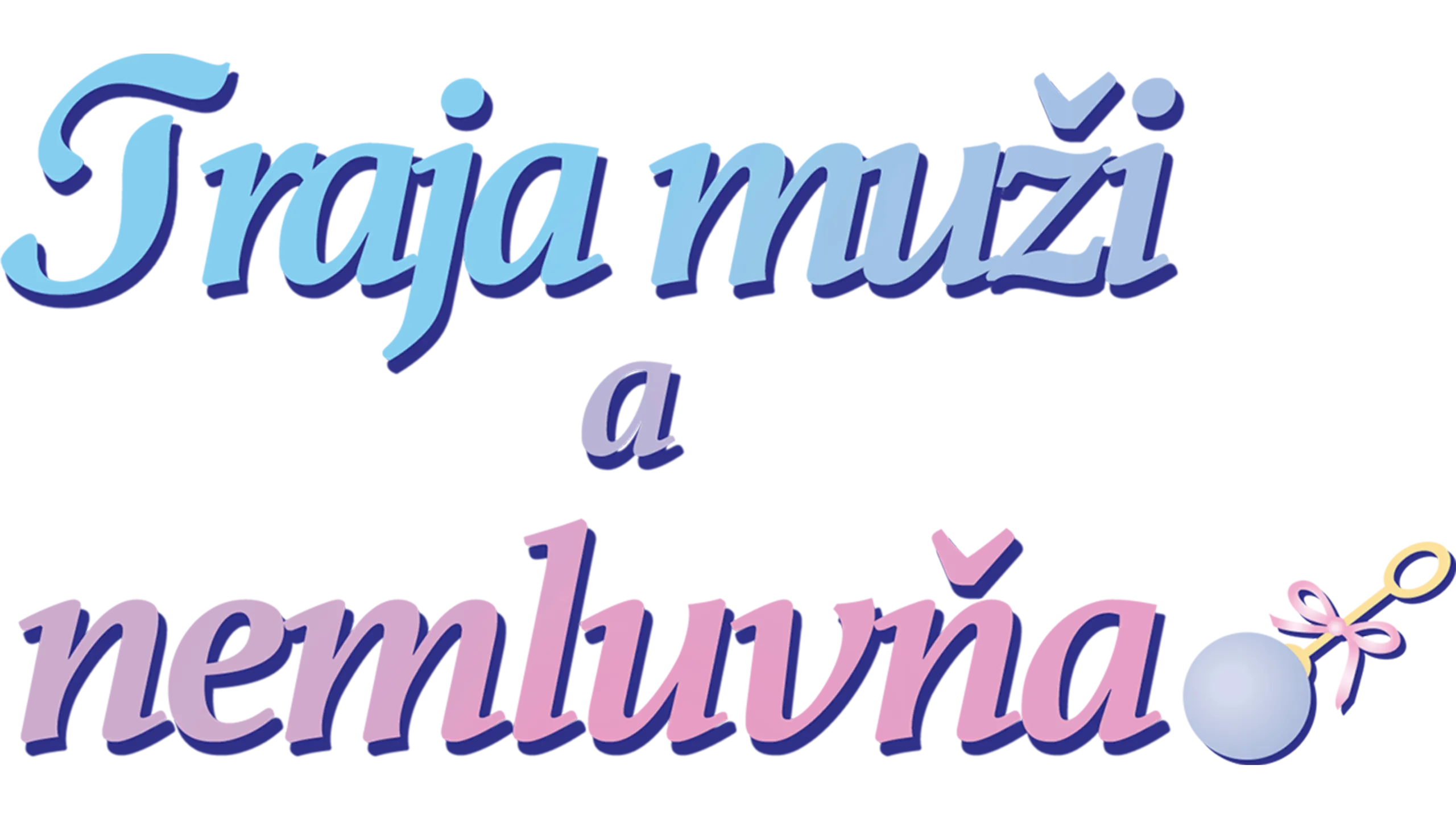 Traja muži a nemluvňa