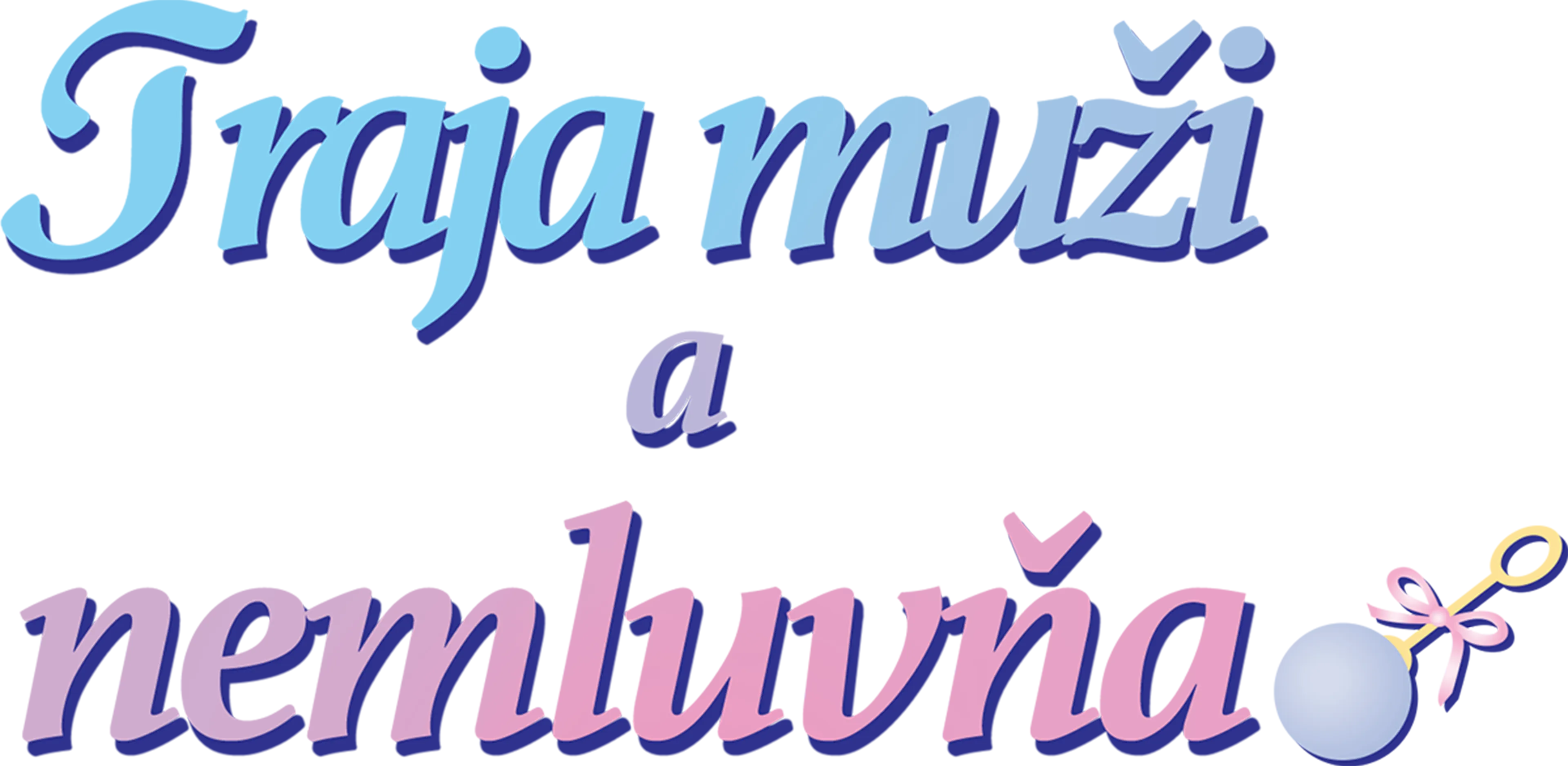 Traja muži a nemluvňa