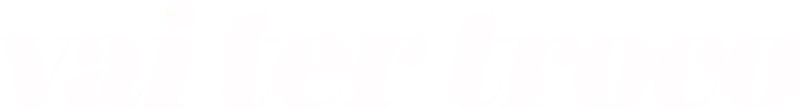 Vai ter Troco