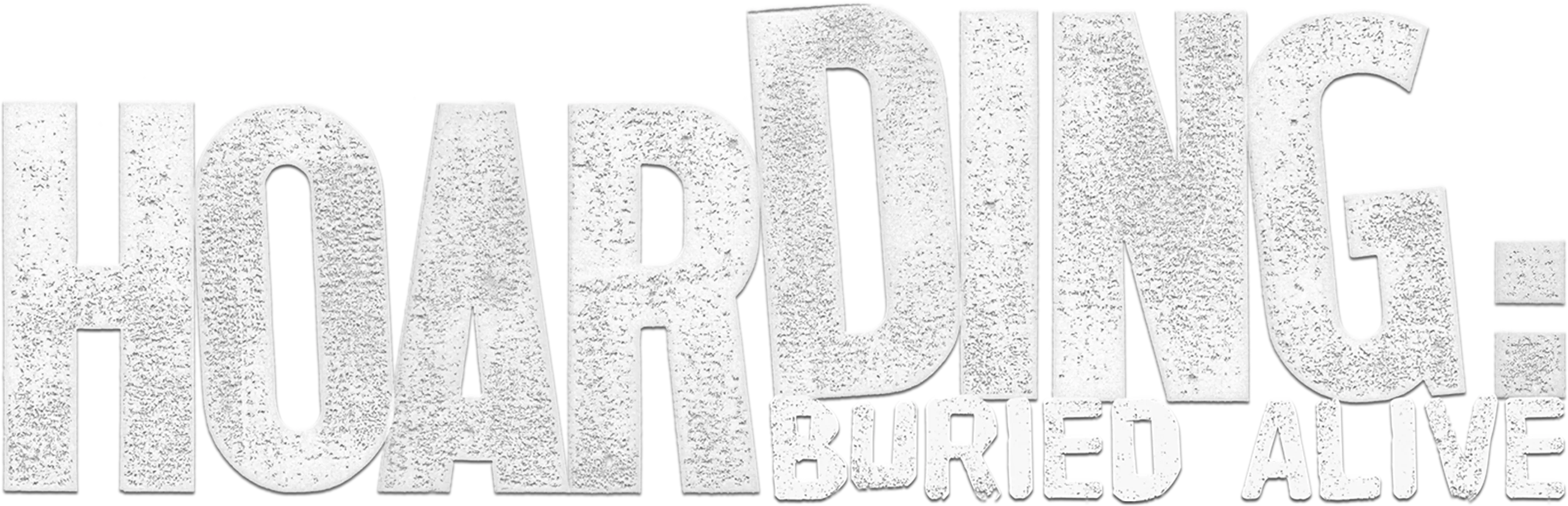Hoarding: Buried Alive