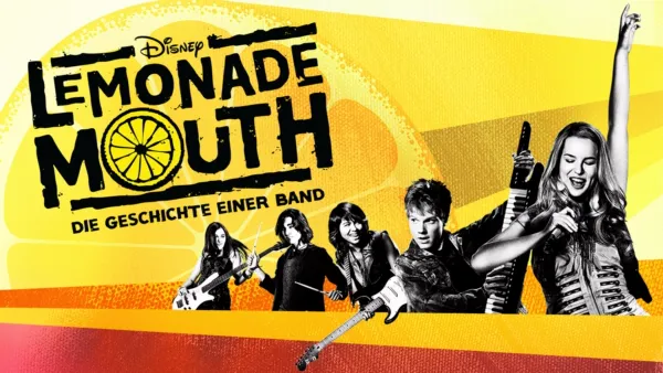 thumbnail - Lemonade Mouth −  Die Geschichte einer Band