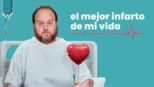 thumbnail - El mejor infarto de mi vida