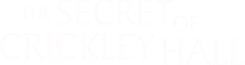 The Secret of Crickley Hall