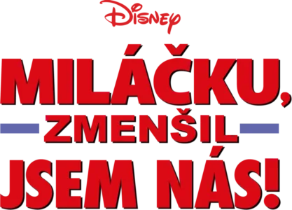 Miláčku, zmenšil jsem nás!