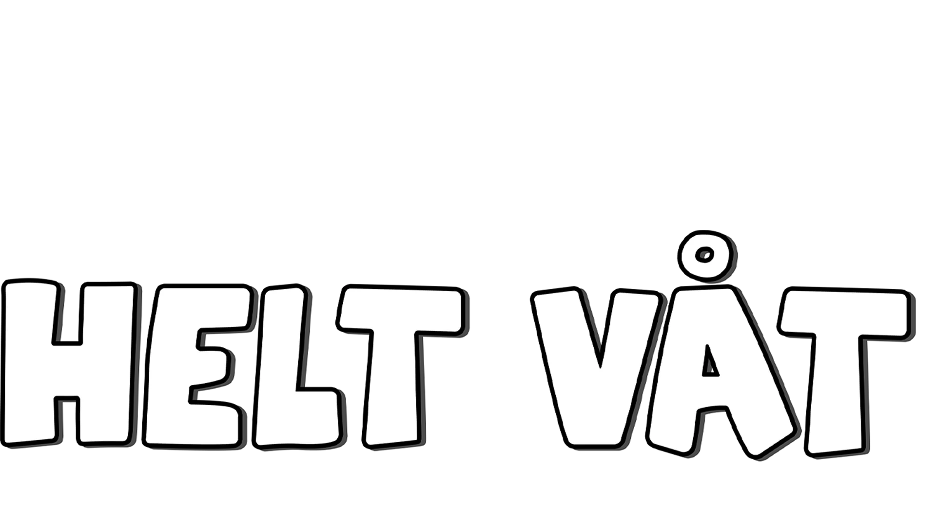 Kalle Kanin i "Helt Våt"