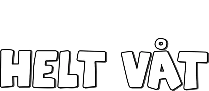 Kalle Kanin i "Helt Våt"