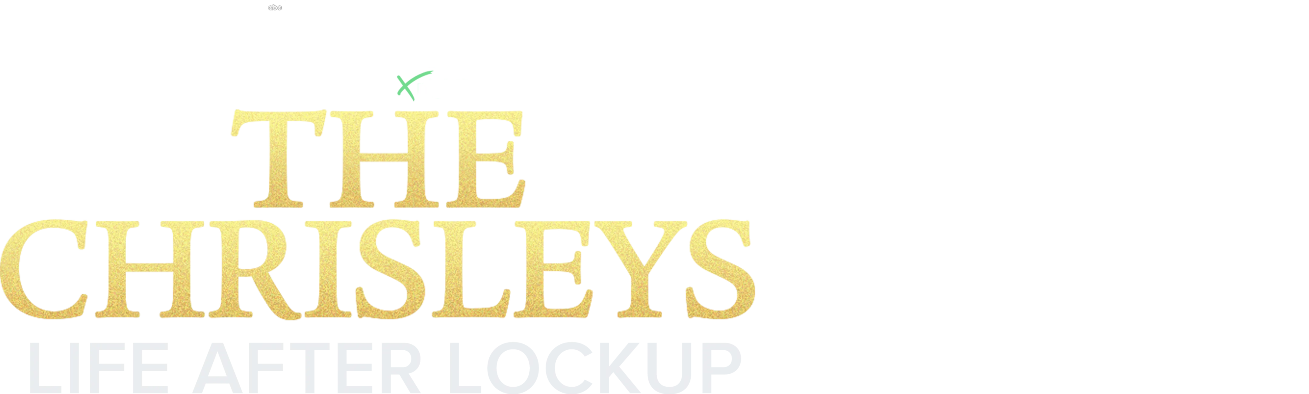 IMPACT x Nightline: The Chrisleys: Life After Lockup