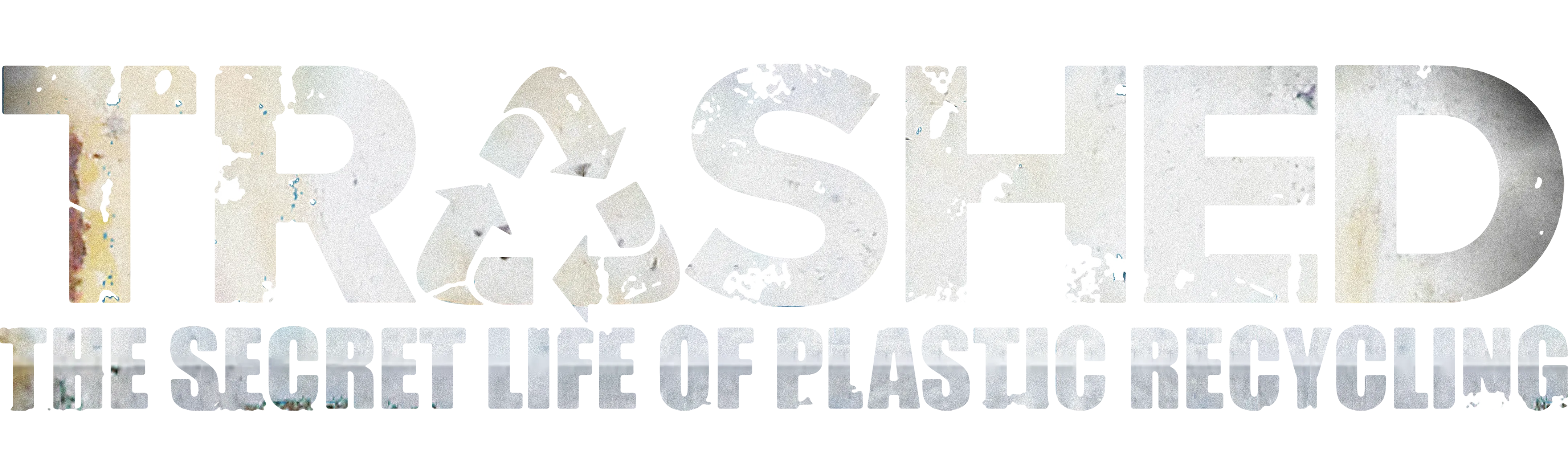 Trashed: The Secret Life of Plastic Recycling