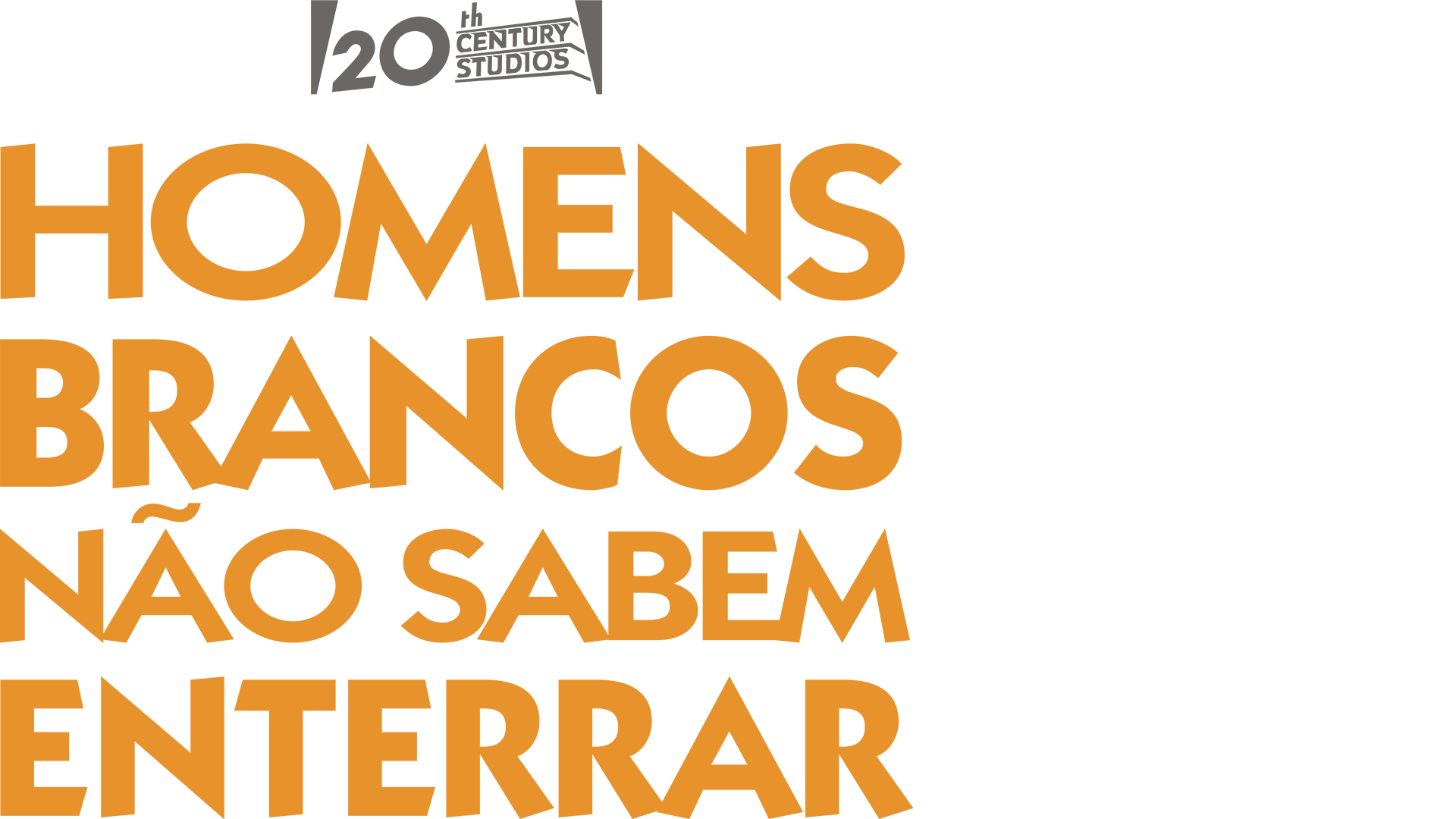 Homens Brancos Não Sabem Enterrar