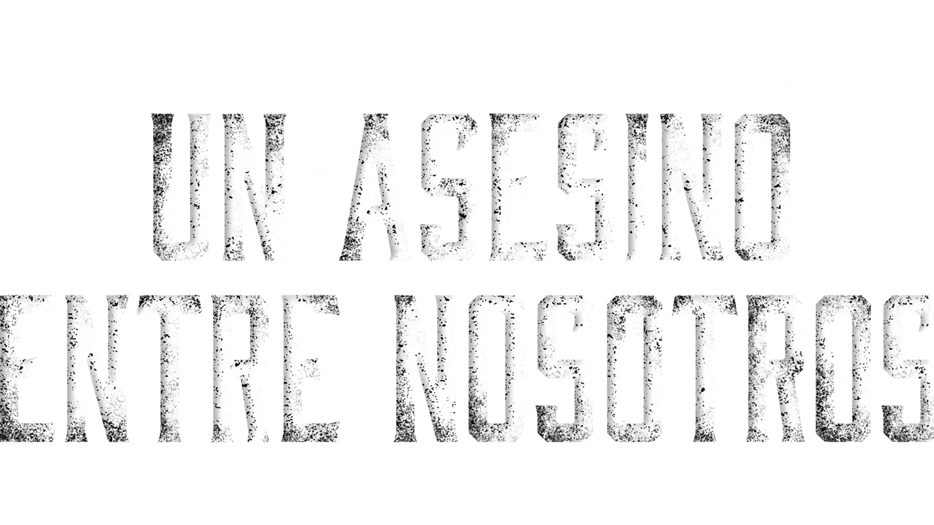 Un asesino entre nosotros