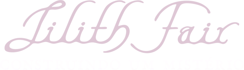 Lilith Fair: Construindo um Mistério