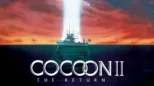 thumbnail - Cocoon: The Return