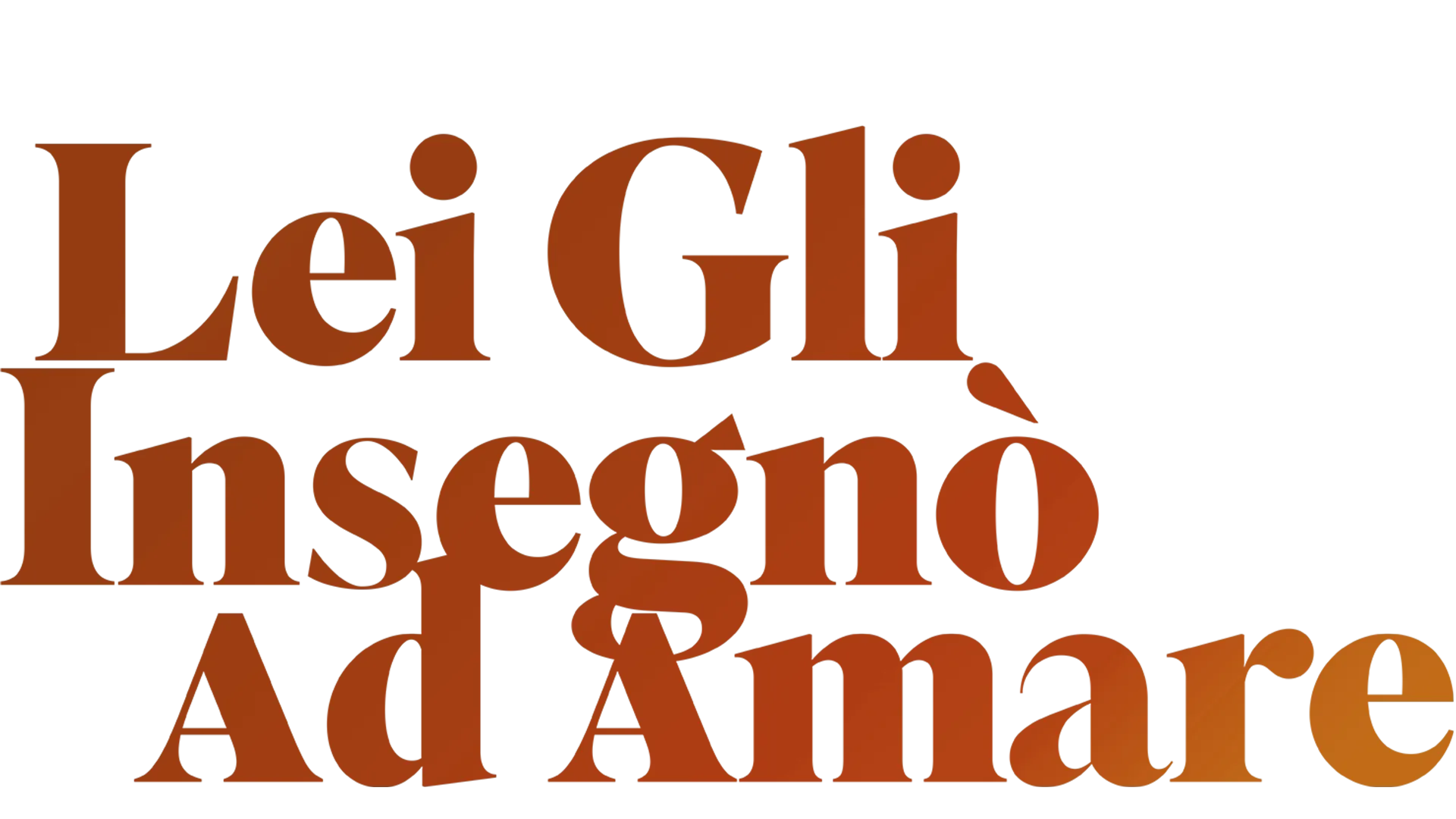 Lei gli insegnò ad amare