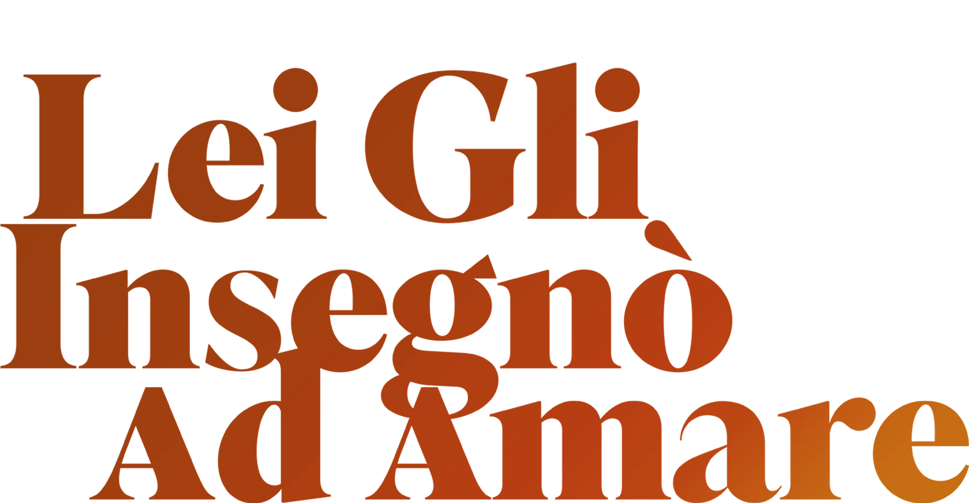 Lei gli insegnò ad amare