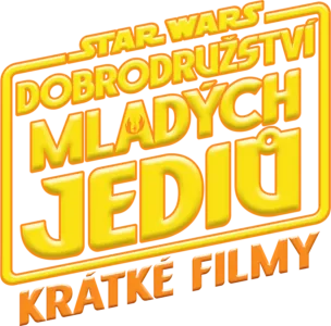 Star Wars: Dobrodružství mladých Jediů (krátké filmy)